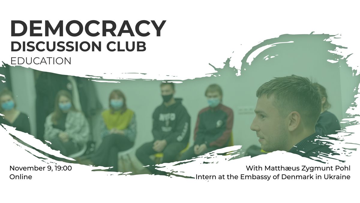 Democracy Discussion Club: Education