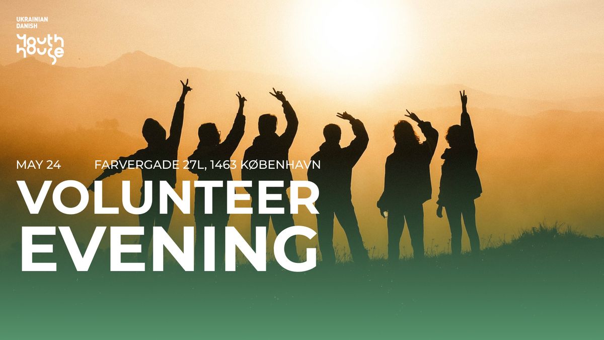 Volunteer evening 2